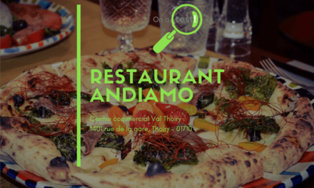 Test et Avis du restaurant italien Andiamo à Val Thoiry dans le Pays de Gex