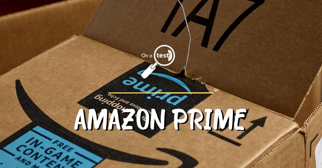 Test et avis sur Amazon Prime