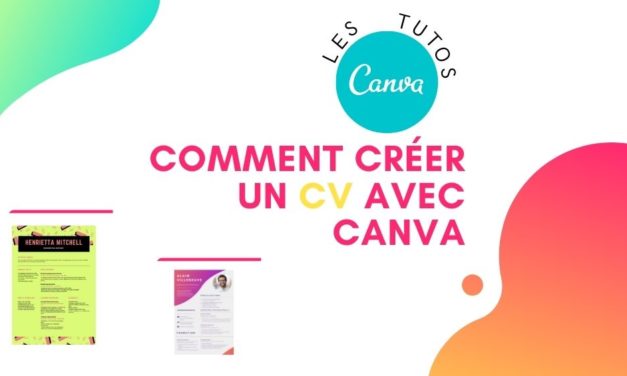Comment créer un CV avec Canva