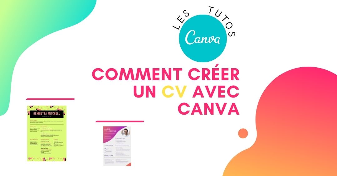 Comment créer un CV avec Canva