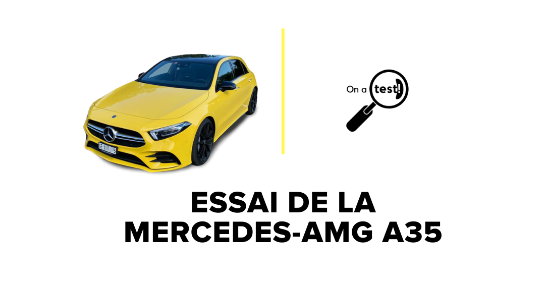 Essai de la Mercedes-AMG A35 en 2020 | Test et Avis