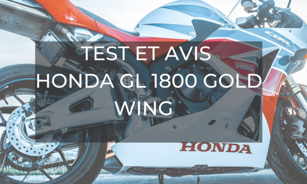 TEST ET AVIS : HONDA GL 1800 Gold Wing