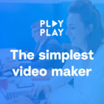 Notre avis sur PlayPlay : une révolution pour les métiers de la communication ?