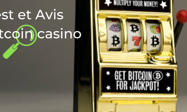 Test et avis bitcoin casino