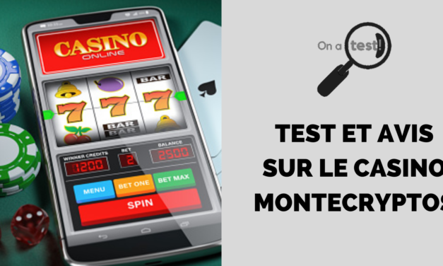 Test et avis sur le casino Montecryptos