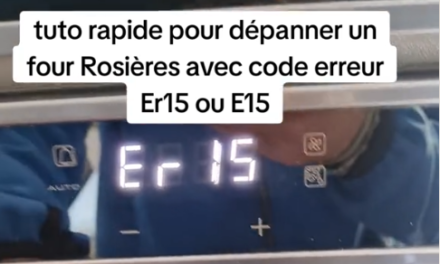 Erreur 15 sur votre Four Rosières , Comment Dépanner et Résoudre Facilement ce Problème de Blocage de Porte