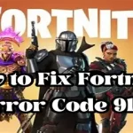Code Erreur 91 Fortnite , Comment réparer cette panne qui ruine vos parties en équipe ?
